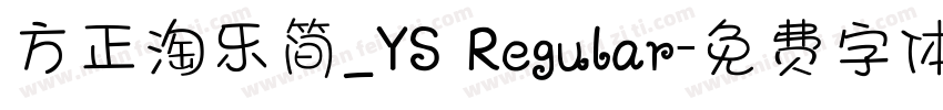 方正淘乐简_YS Regular字体转换